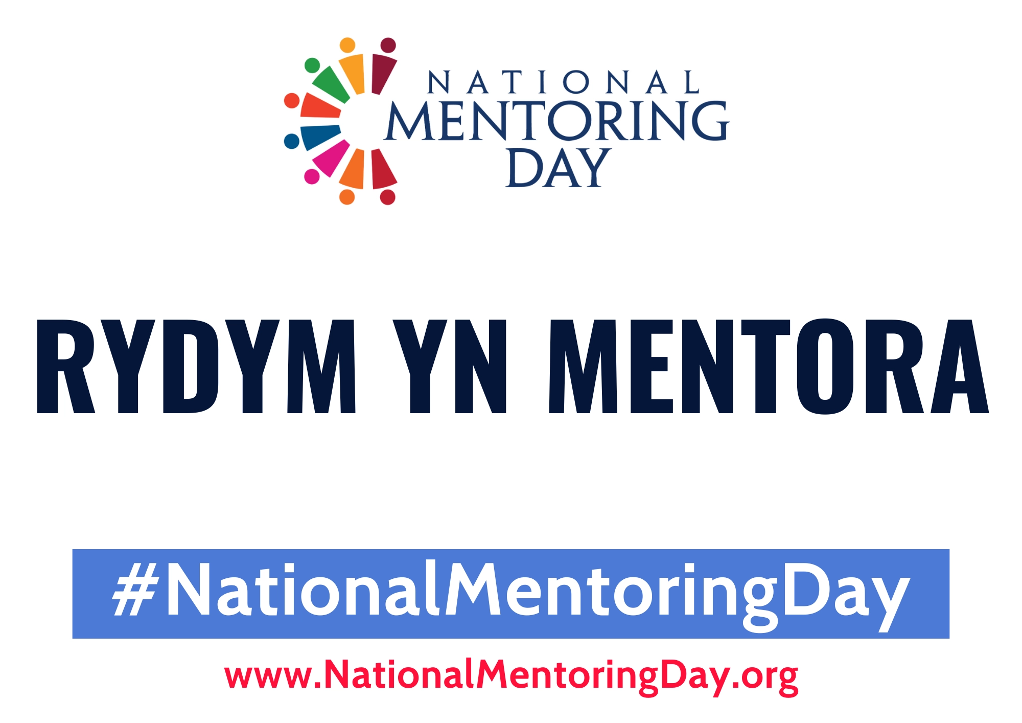 Click Here to View NATIONAL MENTORING DAY SELFIE SIGN WE MENTOR Welsh Full Size